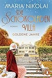 Die Schokoladenvilla – Goldene Jahre: Roman (Die Schokoladen-Saga 2)