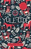 Yule-Tide Stories: A Collection of Scandinavian and North German Popular Tales and Traditions, From the Swedish, Danish, and German (English Edition)