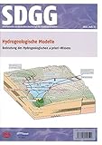 Hydrogeologische Modelle: Bedeutung des Hydrogeologischen a priori-Wissens (Schriftenreihe der Deutschen Gesellschaft für Geowissenschaften)