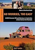 No worries, too easy: 40.000 Kilometer Offroad-Abenteuer in Australien mit der kleinen lila Pistenk