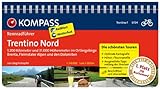 Rennradführer Trentino Bd 1: Trentino Nord: Fahrradführer mit Top-Routenkarten im optimalen Maßstab. (KOMPASS-Fahrradführer, Band 6704)