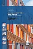 Kommentar zu DIN EN 14351-1 Fenster und Türen - Produktnorm, Leistungseig