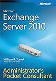 Microsoft® Exchange Server 2010 Administrator’s Pocket Consultant (English Edition)