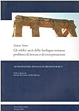 Gli edifici sacri della Sardegna romana: problemi di lettura e di interpretazione (Studi di storia antica ed archeologia)