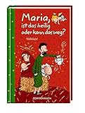 Maria, ist das heilig oder kann das weg?: Halleluja! (Taschenfreund)