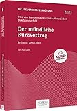 Der mündliche Kurzvortrag: Prüfung 2020/2021 (Die Steuerberaterprüfung)