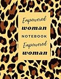 Empowered Woman Notebook: Composition Notebook with Empowered Women Quotes, 116 pages College Ruled, 8.5 x 11