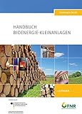 Handbuch Bioenergie-Kleinanlag