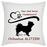 Crealuxe Das sind Keine Hundehaare - das ist Chihuahua-Glitzer Zierkissen, Sofakissen, bedrucktes Kissen, Bauwollk