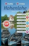 7 Tipps für 7 Typen – Hohenlohe: 49 Erlebnisse im Genieß