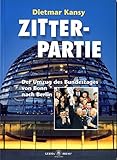 Zitterpartie: Der Umzug des Bundestages von Bonn nach B