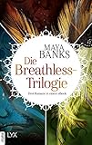Die Breathless-Trilogie: Drei Romane in einem eBook (Breathless-Reihe)