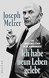 'Ich habe neun Leben gelebt': Eine jüdische Geschichte im 20. J