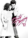 Dirty Dancing '17 [dt./OV]