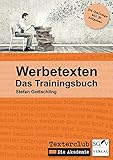 Werbetexten - Das Trainingsbuch: Die Challenge mit 30 Aufgab