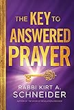 The Key to Answered Prayer (English Edition)