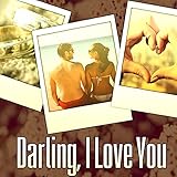 Darling, I Love You – Romantic Date Ideas, Intimate Moments and Valentine's Day, Soft Piano M