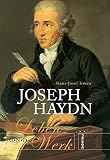 Joseph Haydn: Leben und Werk