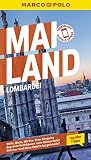 MARCO POLO Reiseführer Mailand, Lombardei: Reisen mit Insider-Tipps. Inkl. kostenloser Touren-App