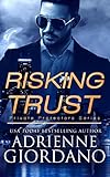 Risking Trust: A Romantic Suspense Series (Private Protectors Series Book 1) (English Edition)