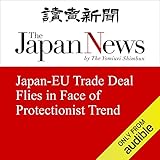 Japan-EU Trade Deal Flies in Face of Protectionist T