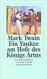 Mark Twains Abenteuer in fünf Bänden: Band 3: Ein Yankee am Hofe des Königs Artus: Anhang mit Nachwort, Zeittafel und Bibliographie (insel taschenbuch)