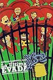 La Última EVADA (Spanish Edition)