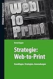 Strategie Web-to-Print: Grundlagen, Strategien, Anwendung