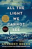 All the Light We Cannot See: A Novel (English Edition)