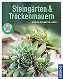 Steingärten und Trockenmauern (Mein Garten): Gestalten Pflanzen Pfleg