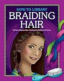 Braiding Hair (How-to Library) (English Edition)