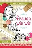 Frauen wie wir: Badische G
