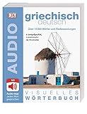 Visuelles Wörterbuch Griechisch Deutsch: Mit Audio-App - jedes Wort gesp