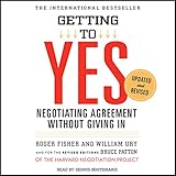Getting to Yes: Negotiating Agreement Without Giving I