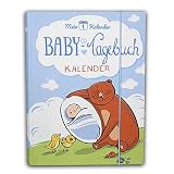 Mein 1. Kalender das Baby Tagebuch, Babys erstes Jahr, Entwicklungsberater mit 365 Ratschlägen für dein Baby, Erinnerungsalb