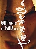 Tarantella - Gott vergibt die M