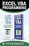 EXCEL VBA PROGRAMMING : This book includes , A Step-by-Step Tutorial For Beginners To Learn Excel VBA Programming From Scratch and Intermediate Lessons For Professional Advancement (English Edition)