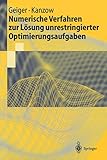 Numerische Verfahren zur Lösung unrestringierter Optimierungsaufgaben (Springer-Lehrbuch)