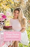 Vegan Backen mit Kathi Kuhlmann: Köstliche Frühlings- und Sommerrezep