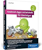 Android-Apps entwickeln für Einsteiger: Eigene Apps und Spiele mit Android S