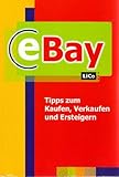 Ebay - Tipps zum Kaufen, Verkaufen und Ersteig