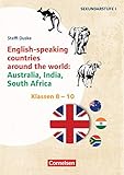 Themenhefte Fremdsprachen SEK - Englisch - Klasse 8-10: English-speaking countries around the world: Australia, India, South Africa - Kopiervorlag