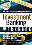 Investment Banking Workbook: 500+ Problem Solving Exercises & Multiple Choice Questions (Wiley Finance Editions)