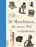 50 Maschinen, die unsere W