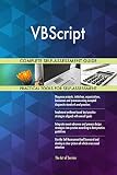 VBScript All-Inclusive Self-Assessment - More than 680 Success Criteria, Instant Visual Insights, Comprehensive Spreadsheet Dashboard, Auto-Prioritized for Quick R