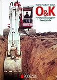 O&K Hydraulikbagger-Prospek