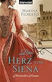 Das Herz von Siena: Historischer R