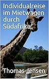 Individualreise im Mietwagen durch Südafrik
