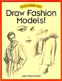 Draw Fashion Models! (Discover Drawing) (English Edition)