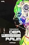 DER WEISSE RAUM: Erzählung